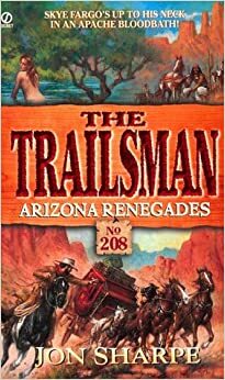 Arizona Renegades by Jon Sharpe