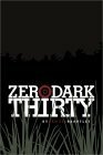 Zero Dark Thirty by Conger Beasley Jr., Samuel Brantley