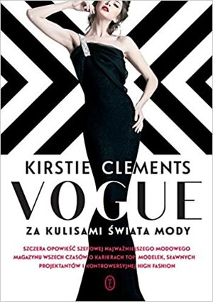 Vogue. Za kulisami świata mody by Kirstie Clements