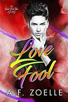 Love Fool by Ariella Zoelle