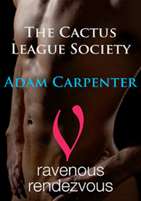 The Cactus League Society by Adam Carpenter