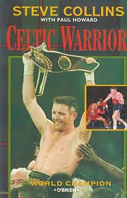 Celtic Warrior by Paul Howard, Steve Collins