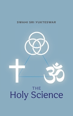 The Holy Science by Swami Sri Yukteswar