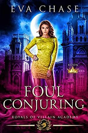 Foul Conjuring by Eva Chase