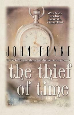 The Thief of Time by John Boyne