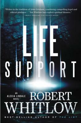 Life Support by Robert Whitlow