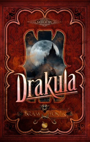 Drakula by Bram Stoker