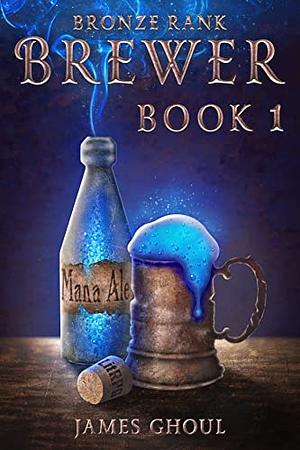 Bronze Rank Brewer by James Ghoul