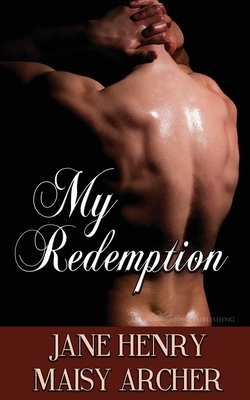 My Redemption by Maisy Archer, Jane Henry