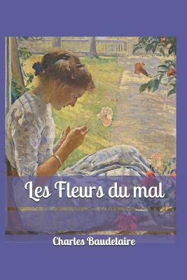 Les Fleurs Du Mal by Charles Baudelaire