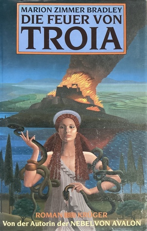 Die Feuer von Troia by Marion Zimmer Bradley