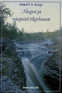 Niegut ja nieguid čilgehusat by Mikkel P. A. Bongo