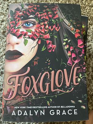 Foxglove  by Adalyn Grace