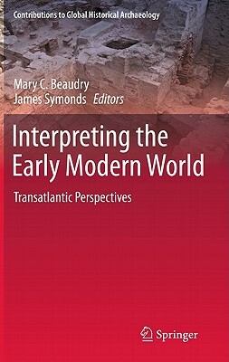 Interpreting the Early Modern World: Transatlantic Perspectives by 