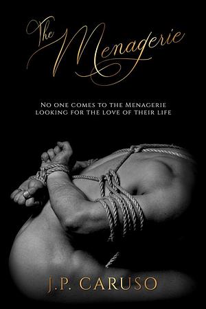The Menagerie by J.P. Caruso