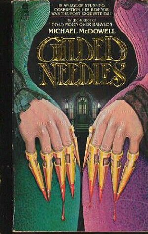 Gilded Needles by Michael McDowell