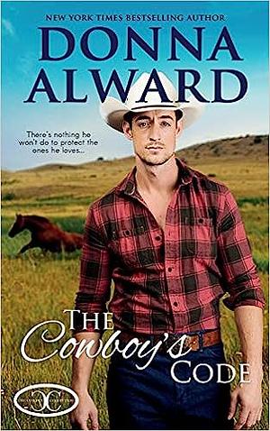 The Cowboy's Code by Donna Alward