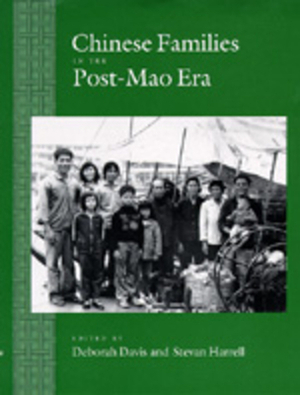 Chinese Families in the Post-Mao Era, Volume 17 by 
