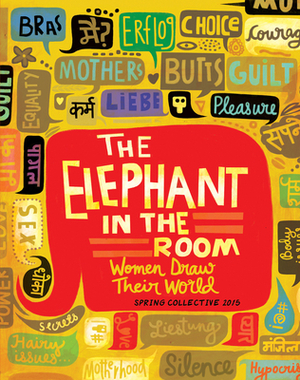 The Elephant in the Room: Women Draw Their World by 