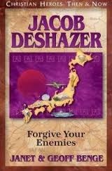 Jacob Deshazer: Forgive Your Enemies by Geoff Benge, Janet Benge