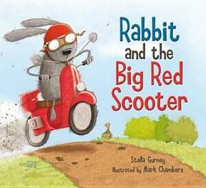 Rabbit and the Big Red Scooter by Mark Chambers