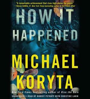 How It Happened by Michael Koryta