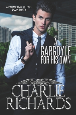 A Gargoyle for his Own by Charlie Richards