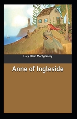 Anne of Ingleside Annotated by L.M. Montgomery