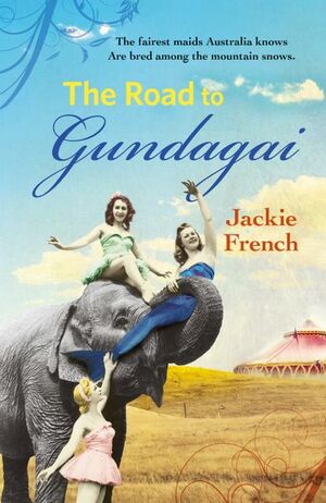 The Road to Gundagai by Jackie French