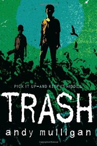 Trash by Andy Mulligan