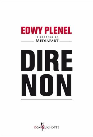 Dire non by Edwy Plenel