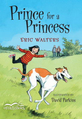 Prince for a Princess by Eric Walters