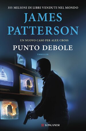 Punto debole by James Patterson