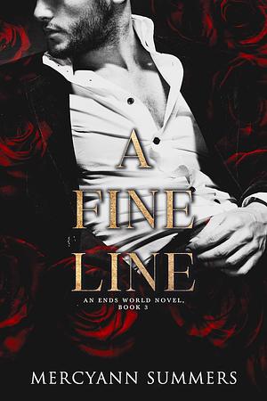 A Fine Line by MercyAnn Summers