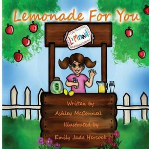 Lemonade For You by Ashley McConnell