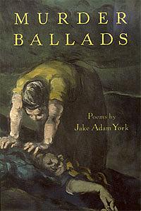 Murder Ballads by Jake York