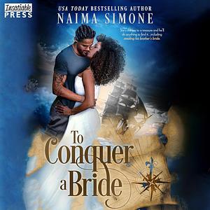 To Conquer A Bride by Naima Simone