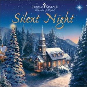 Silent Night by Joseph Mohr, Thomas Kinkade