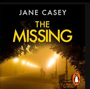 The Missing by Jane Casey