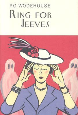 Ring for Jeeves by P.G. Wodehouse