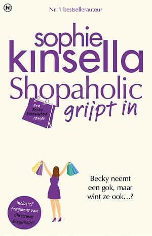 Shopaholic grijpt in by Sophie Kinsella