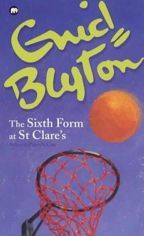 The Sixth Form at St. Clare's by Pamela Cox