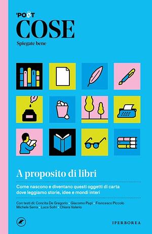 A proposito di libri by Il Post