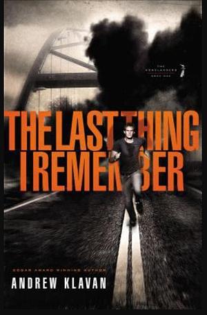 The Last Thing I Remember by Andrew Klavan