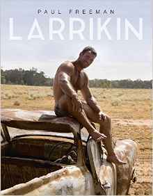 Larrikin by Paul Freeman