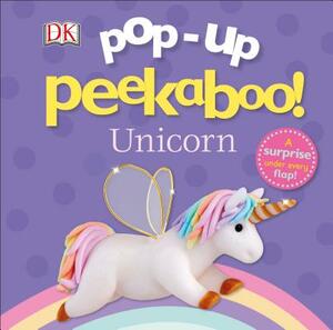 Pop-Up Peekaboo! Unicorn by D.K. Publishing