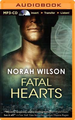 Fatal Hearts by Norah Wilson