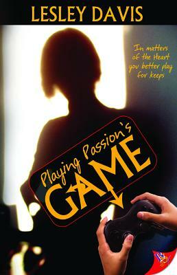 Playing Passion's Game by Lesley Davis