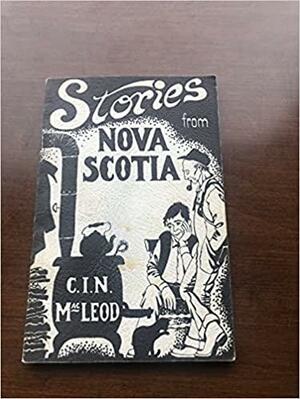 Stories from Nova Scotia by Calum Macleod