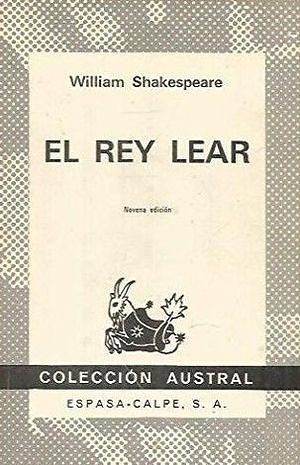 El Rey Lear by William Shakespeare
